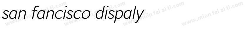 san fancisco dispaly字体转换